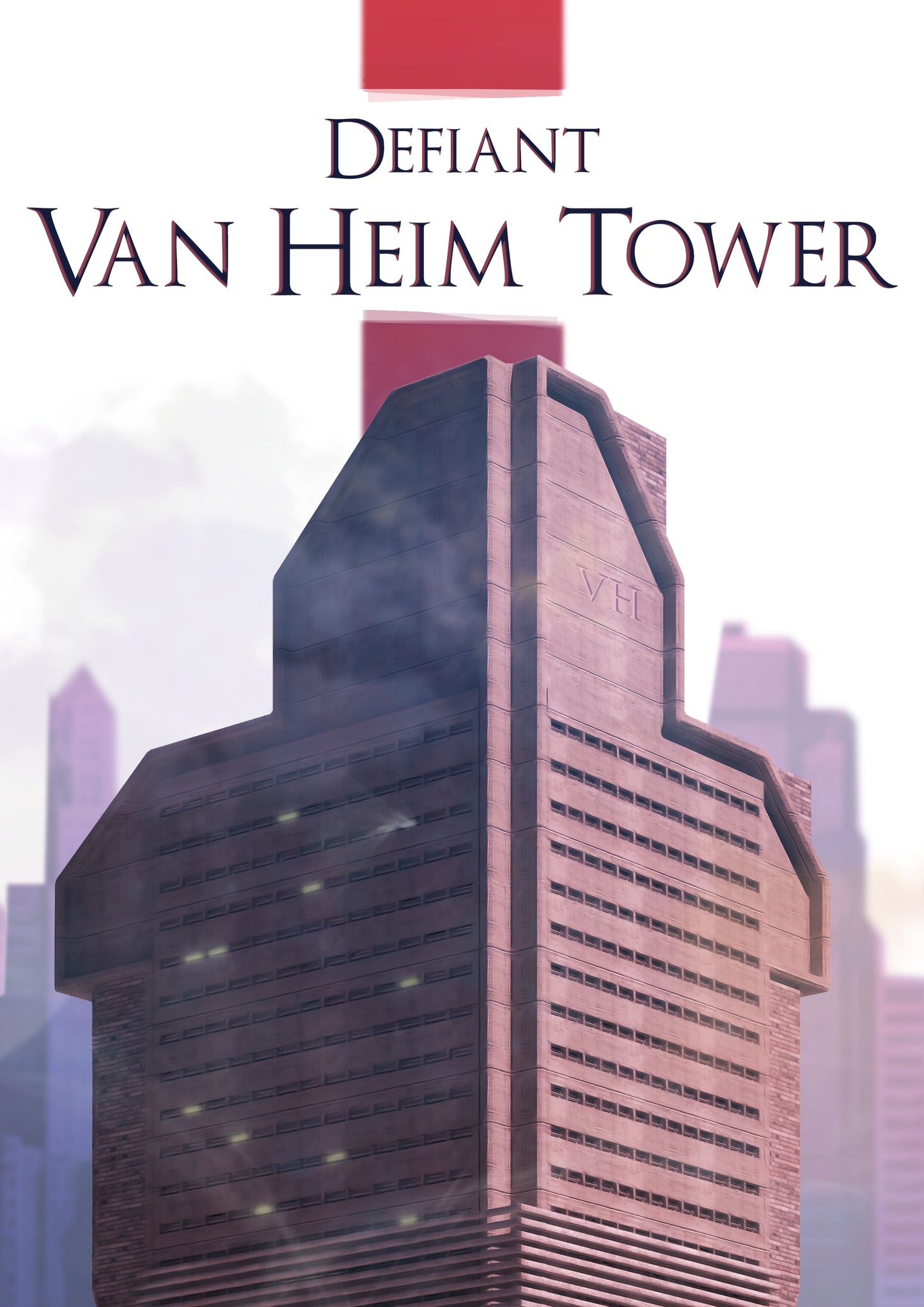 Defiant Van Heim Tower